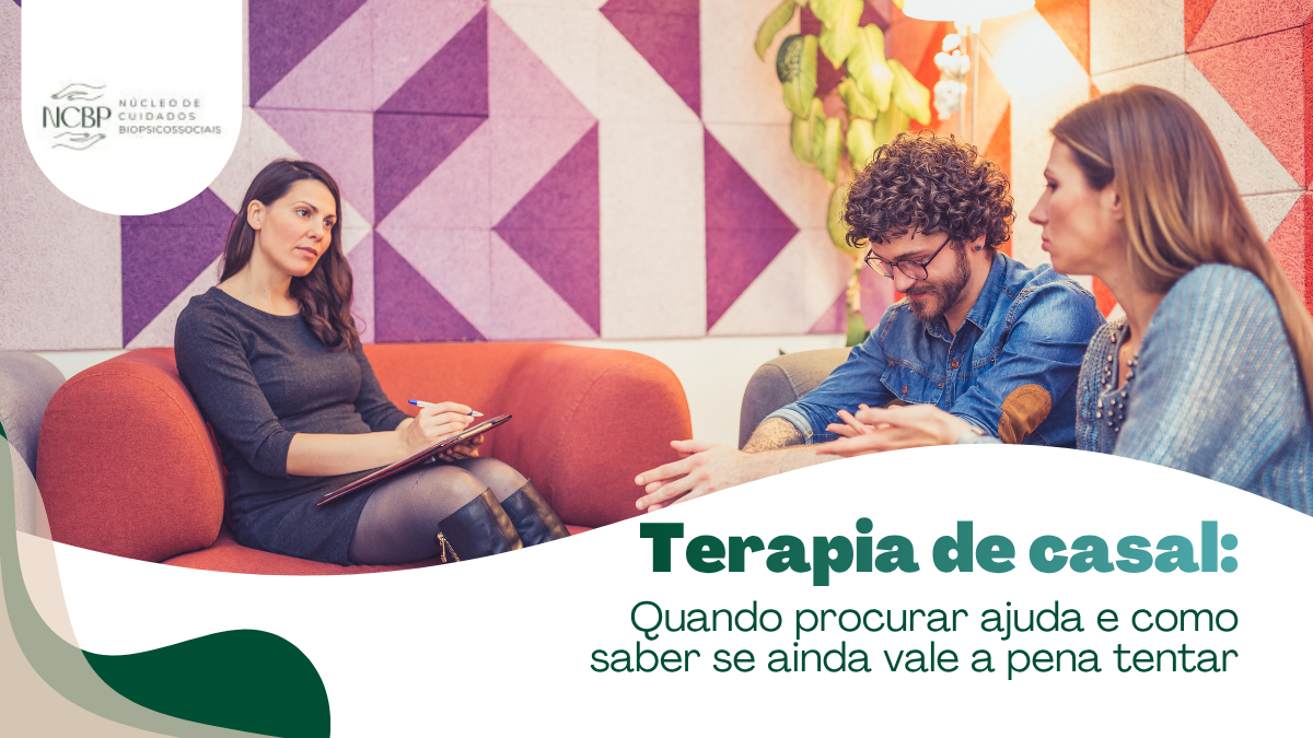 Leia mais sobre o artigo Terapia de casal: quando procurar ajuda e como saber se ainda vale a pena tentar